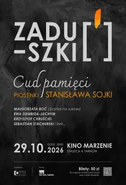KONCERT ZADUSZKOWY:CUD PAMIĘCI-PIOSENKI ST.SOJKI