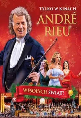 ANDRÉ RIEU. WESOŁYCH ŚWIĄT!